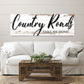 Country Roads Take Me Home Sign