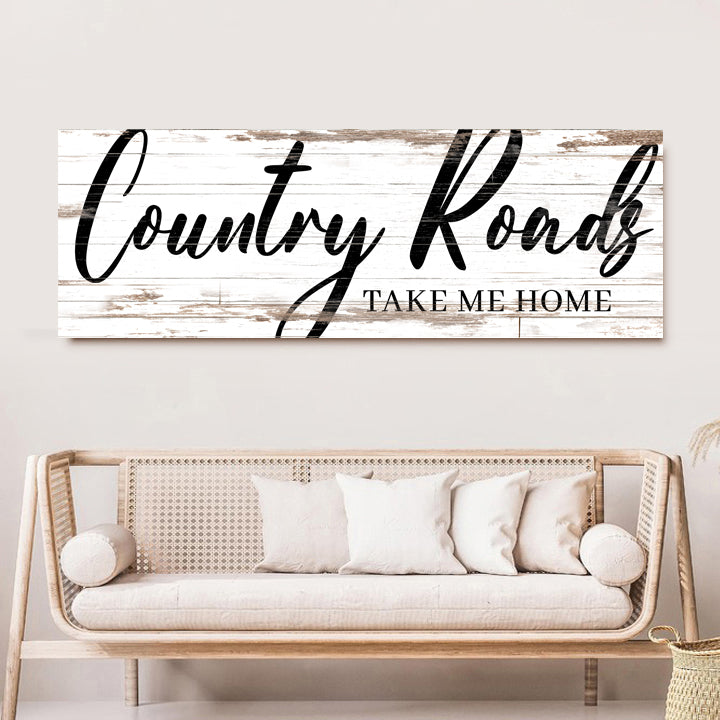 Country Roads Take Me Home Sign