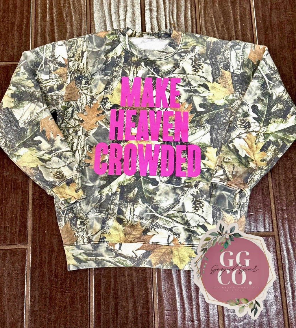 Make Heaven Crowded  Camo Cotton Tee, Hoodie, or Crewneck