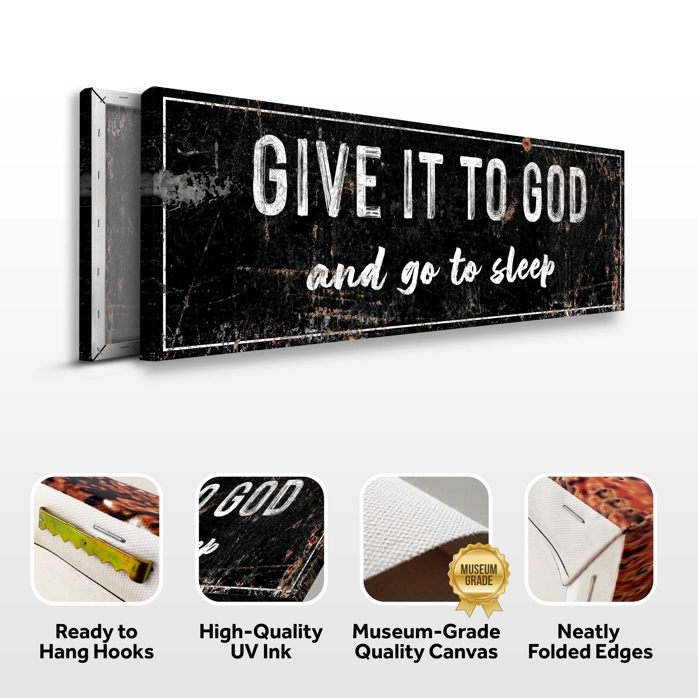 Give It to God and Go to Sleep