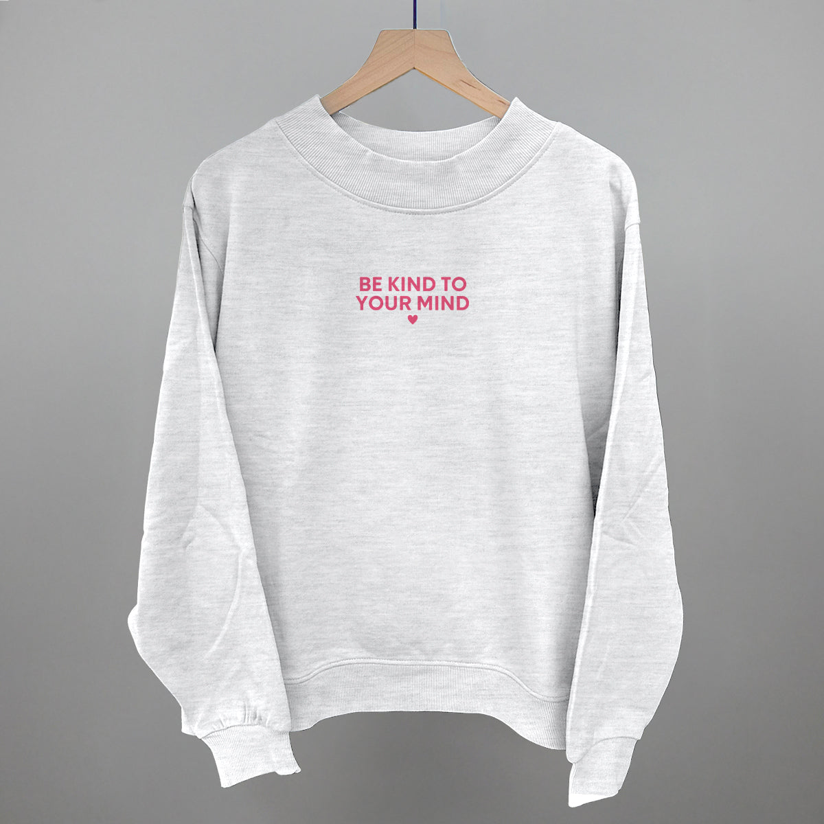 Be Kind To Your Mind (Pink)