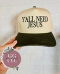 Yall Need Jesus Embroidered Hat