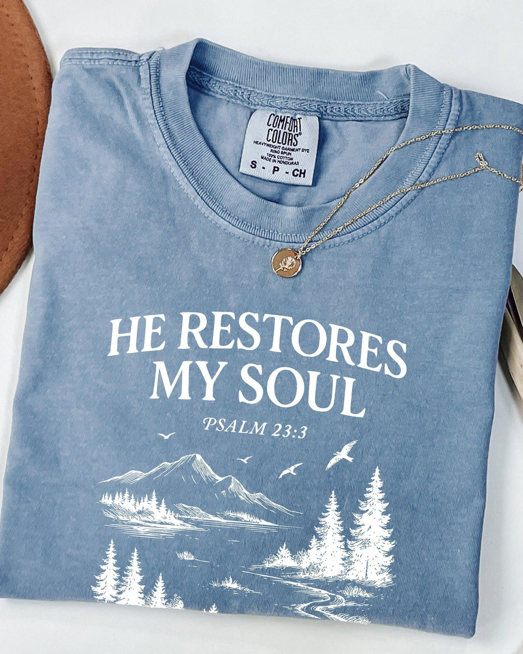 He Restores My Soul Tee