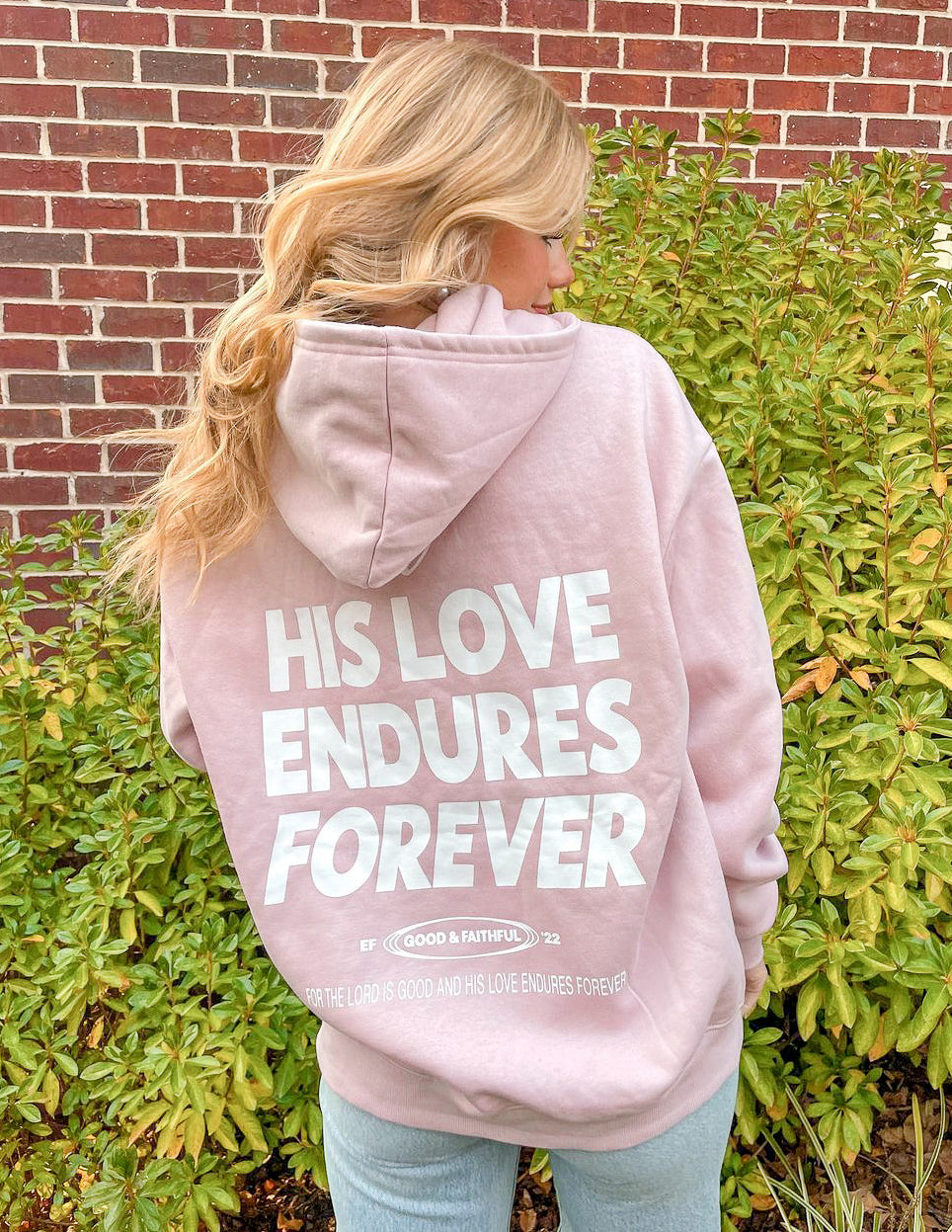 His Love Endures Forever Hoodie