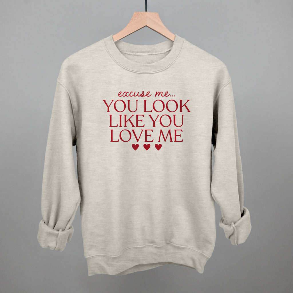 Excuse Me You Look Like You Love Me