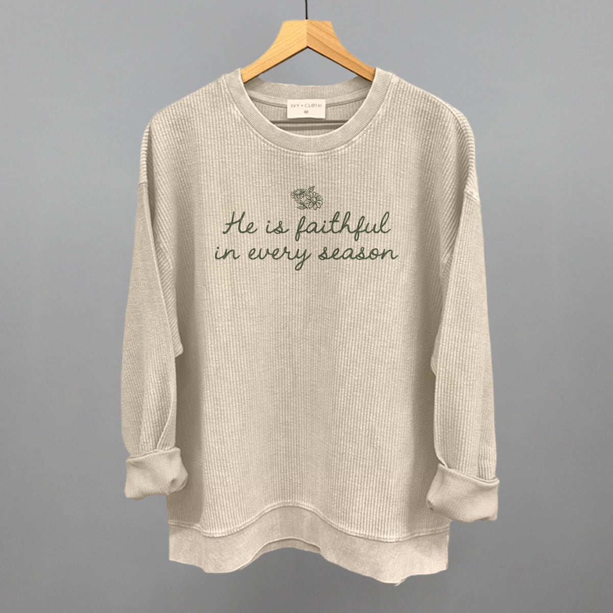 He Is Faithful In Every Season (Green Script)