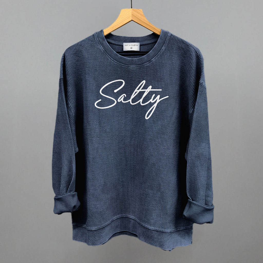 Salty Tees, Corded Crew Neck, Sweatshirt, or Oversized Terry Pullover