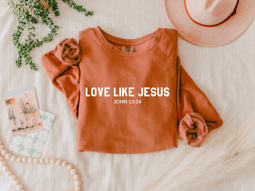 Love Like Jesus Sweatshirt