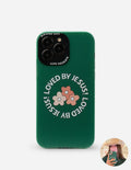 Loved by Jesus Phone Case