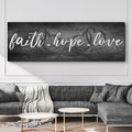 Faith, Hope, and Love Sign