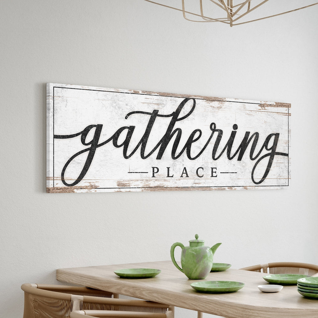 Gathering Place Sign