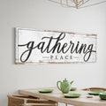 Gathering Place Sign